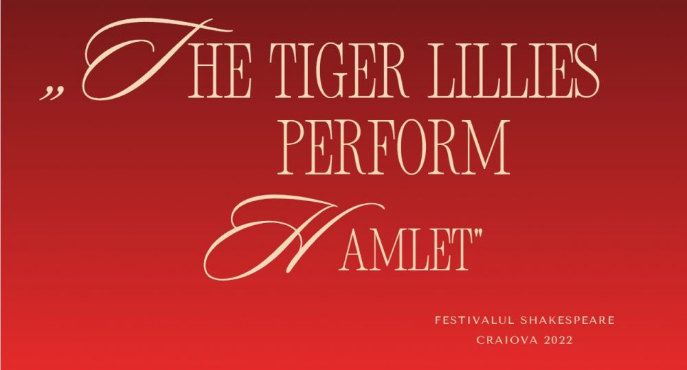 „The Tiger Lillies perform Hamlet”, un extravagant spectacol teatral