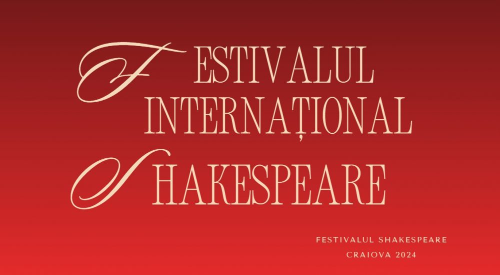 Festivalul Internațional Shakespeare Craiova 2024